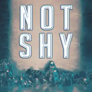 Not Shy (feat. Annapantsu, Ying, Suiren, Cmkc & Rie)