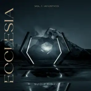 Ecclesia, Vol. I (Acústico)