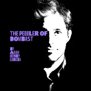 The Peddler of Bombast