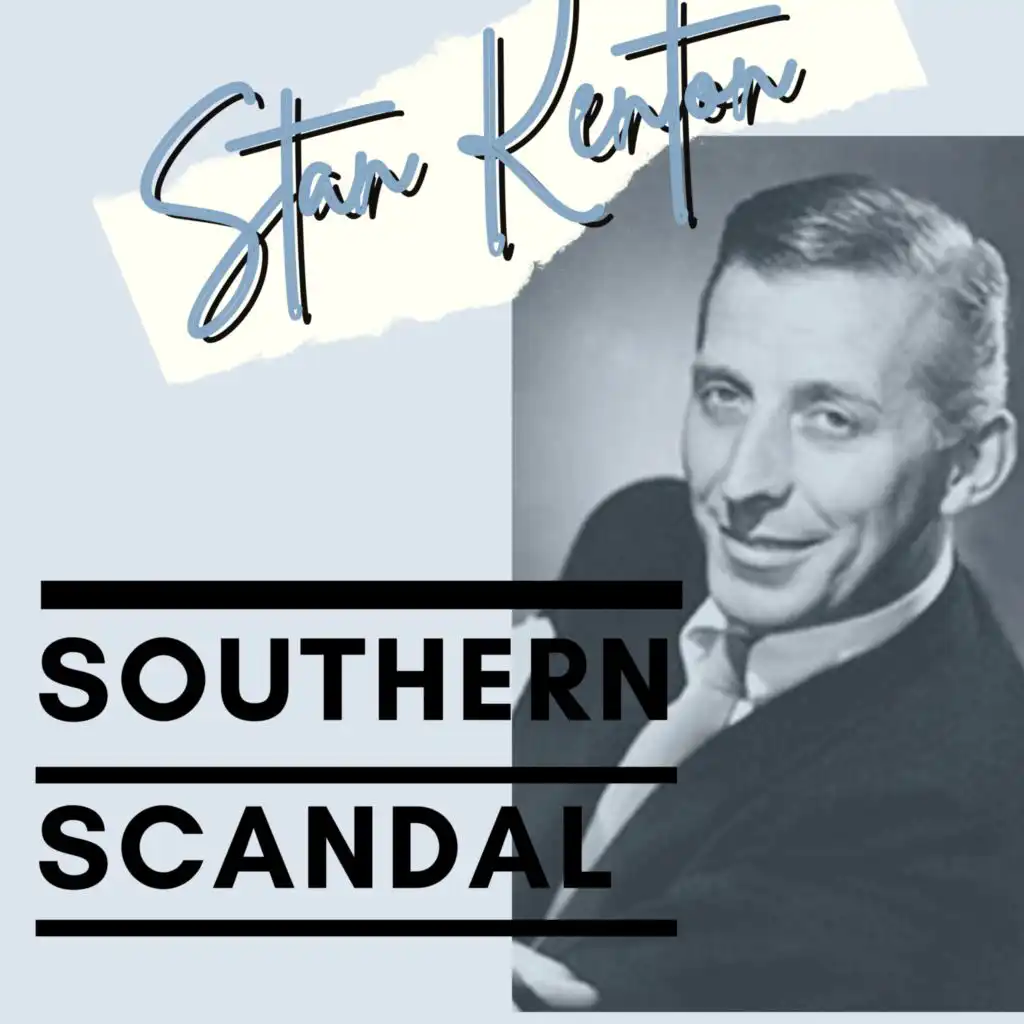 Southern Scandal - Stan Kenton