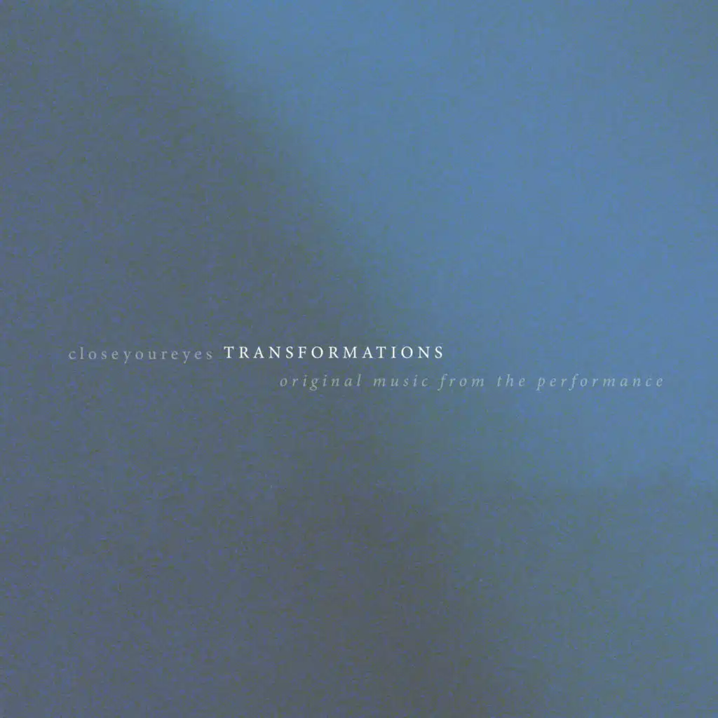 Transformations (Original Music from the Performance)