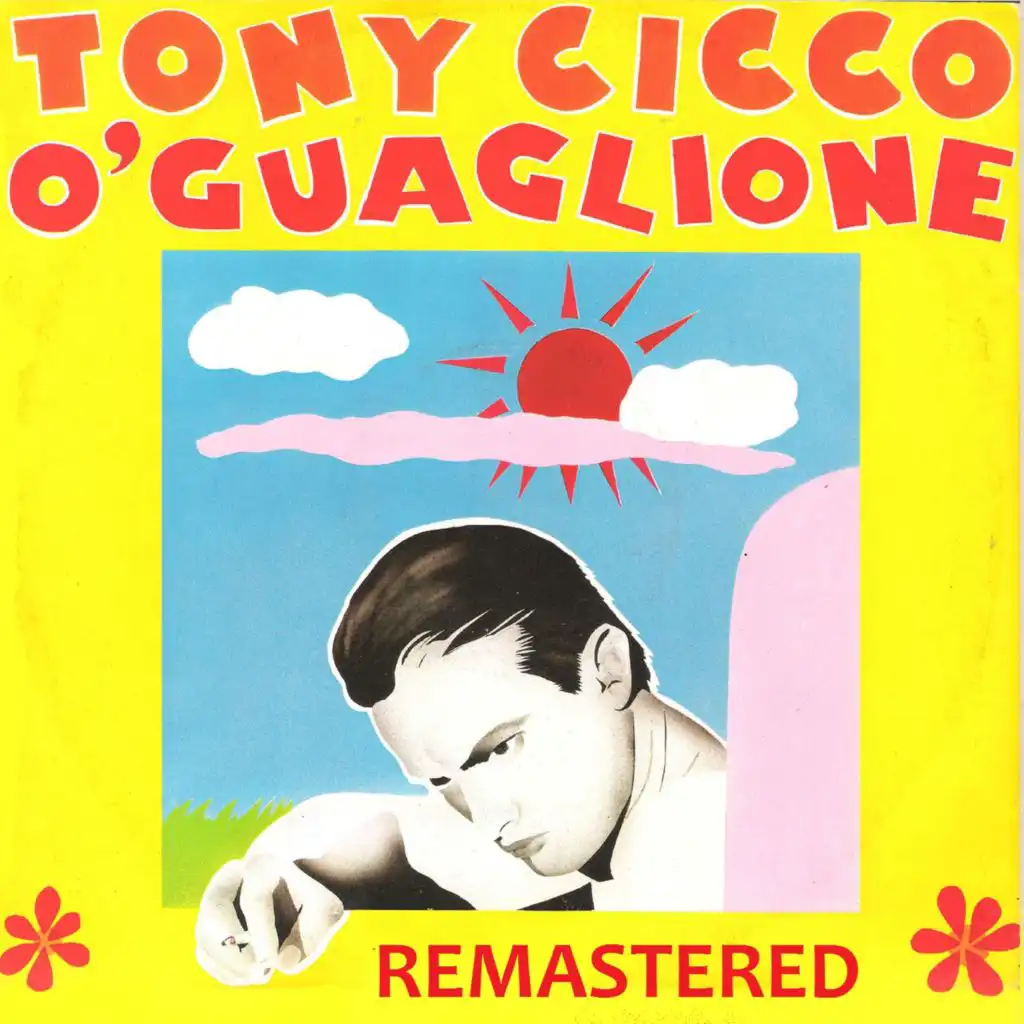 O' Guaglione (Remastered) [feat. Marco Trani]