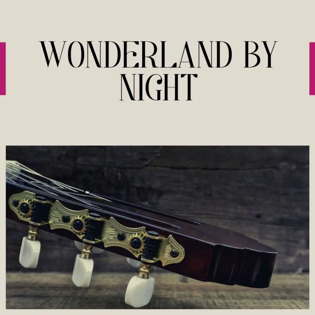 Wonderland by Night
