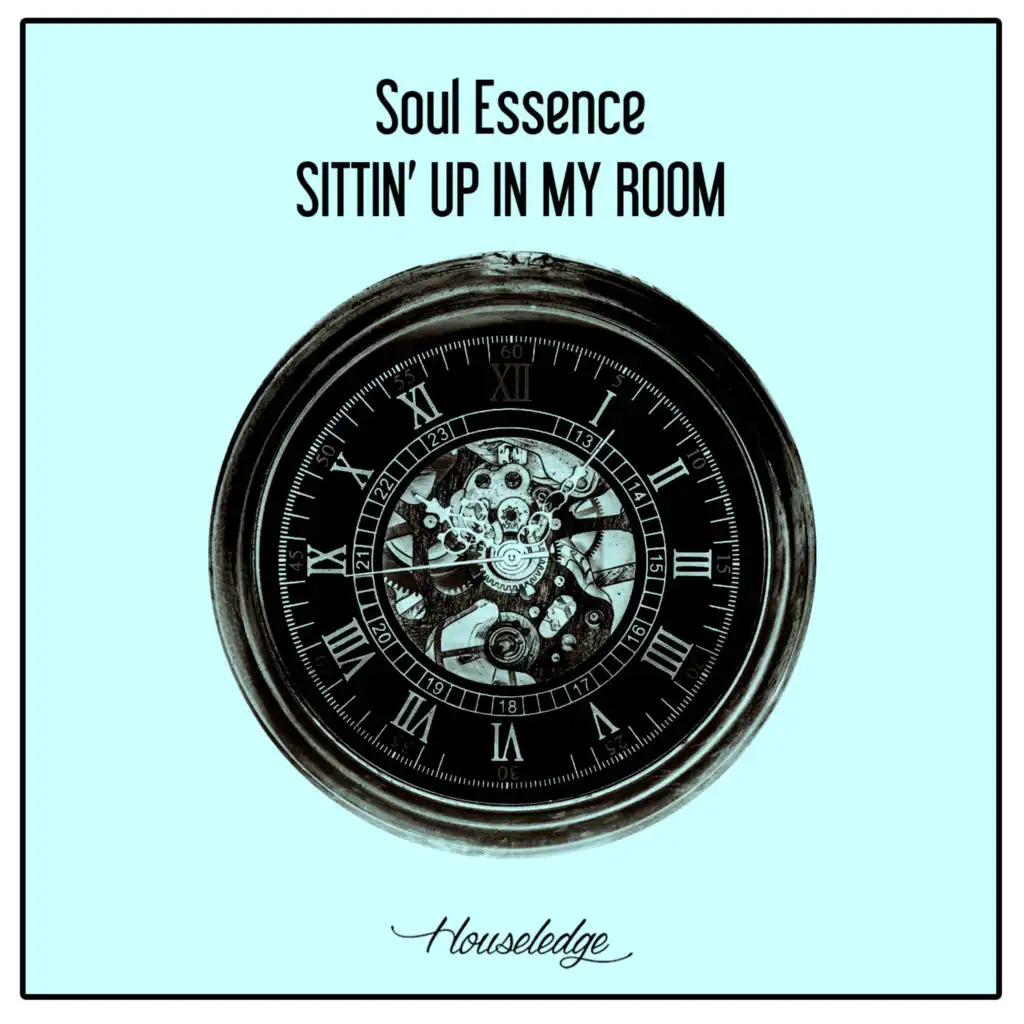 Sittin' Up In My Room (Nu Ground Foundation Club Edit)