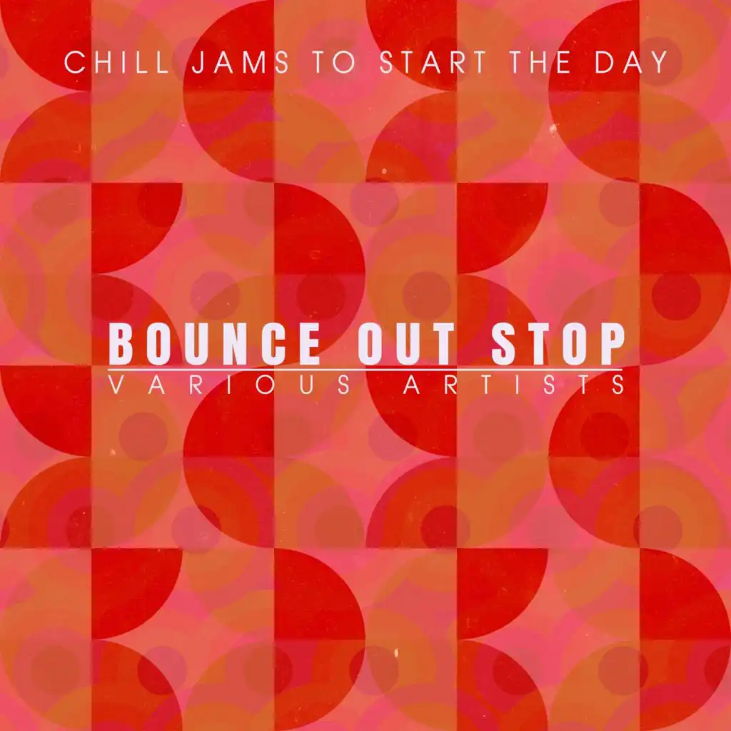 Bounce out Stop (Bouncin Mix)