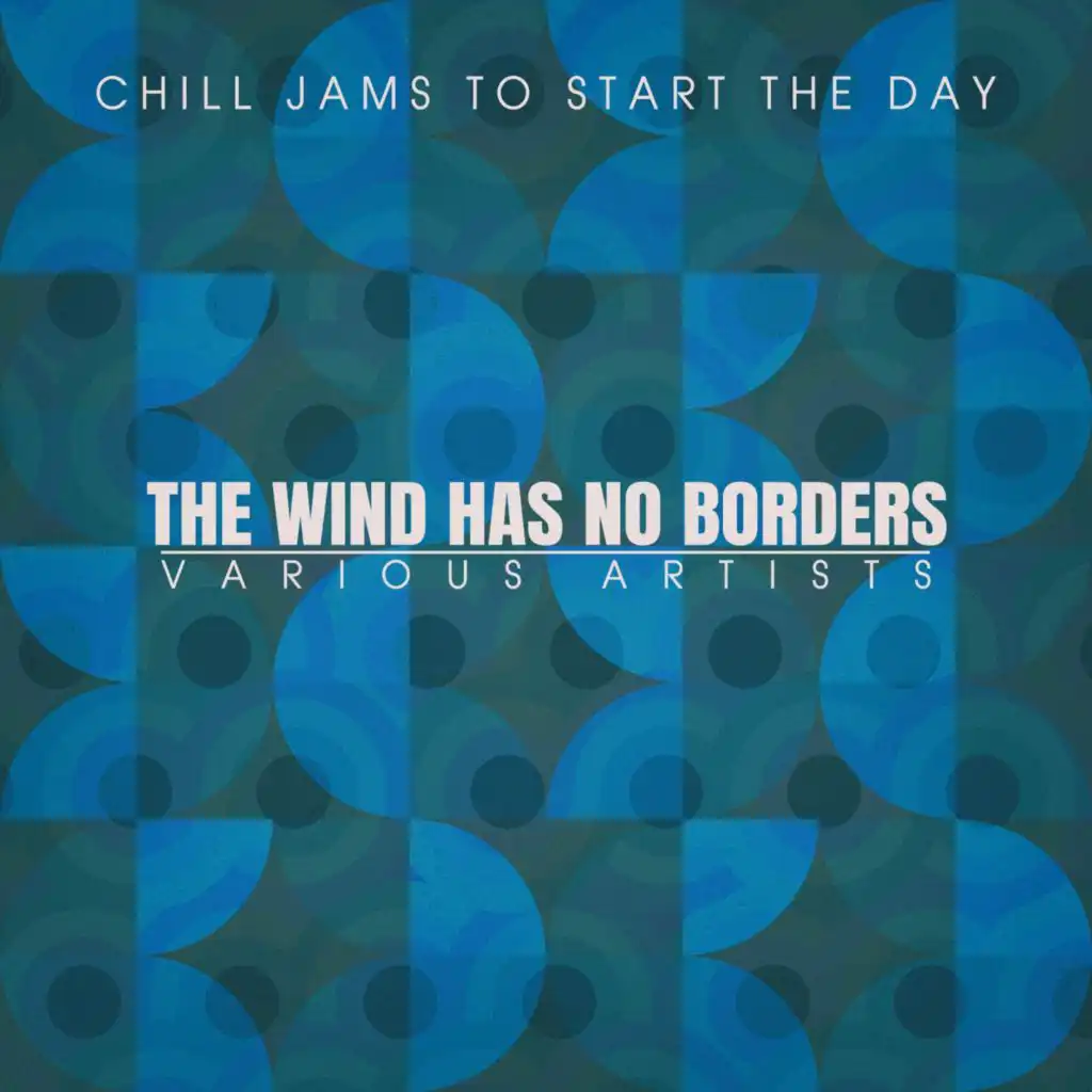 The Wind Has No Borders