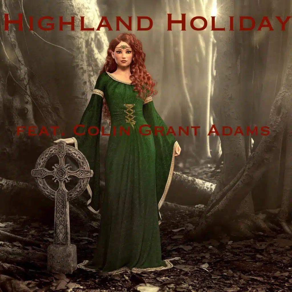 Highland Holiday (feat. Colin Grant Adams)