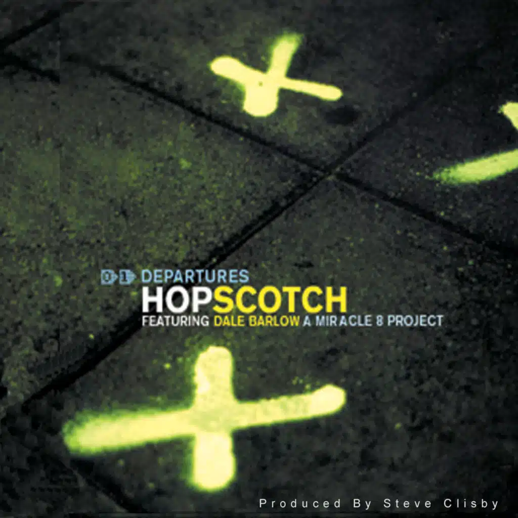 Departures: Hopscotch (feat. Dale Barlow)