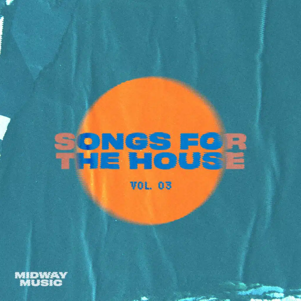 Songs for the House, Vol. 3