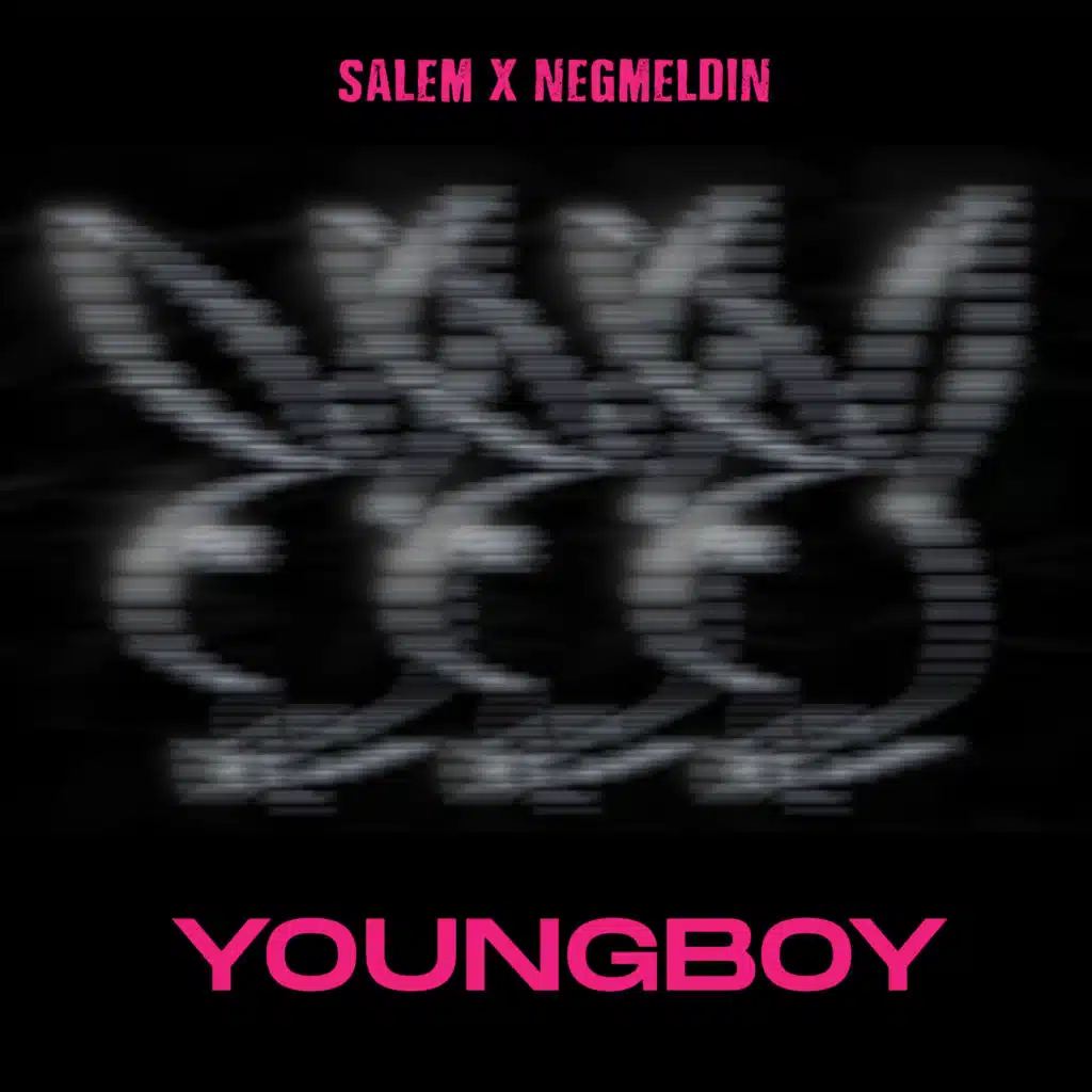 يونج بوي (مع Sal£m X Negmeldin)
