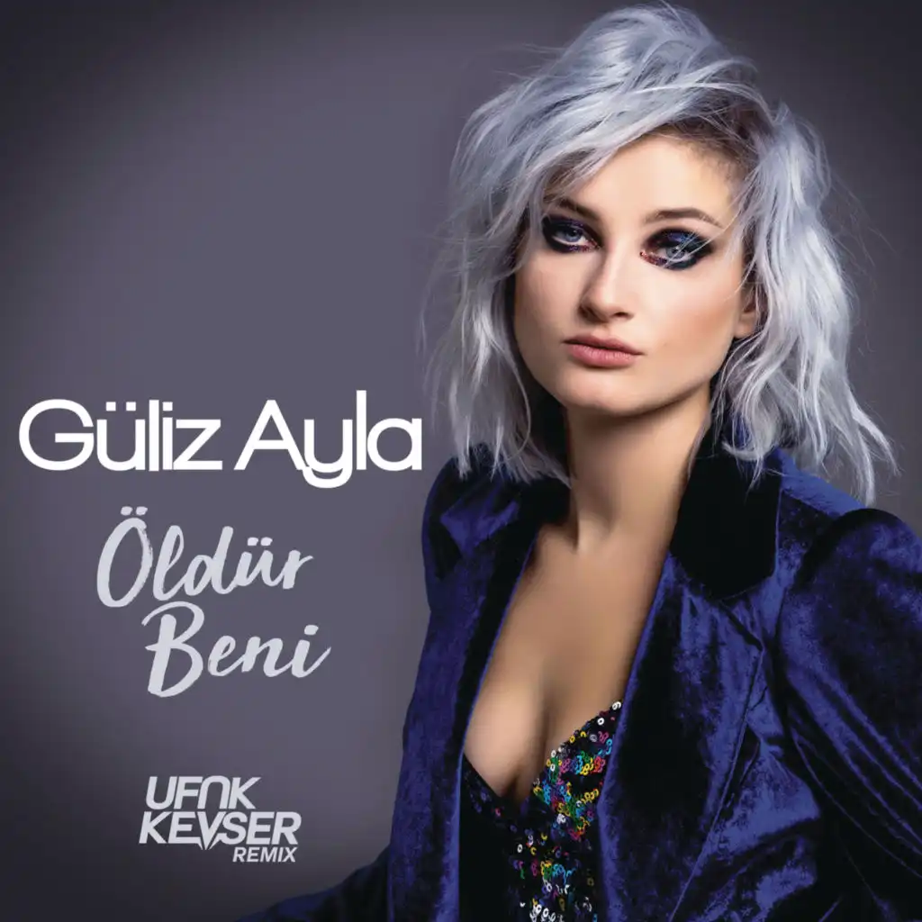 Öldür Beni (Ufuk Kevser Remix)