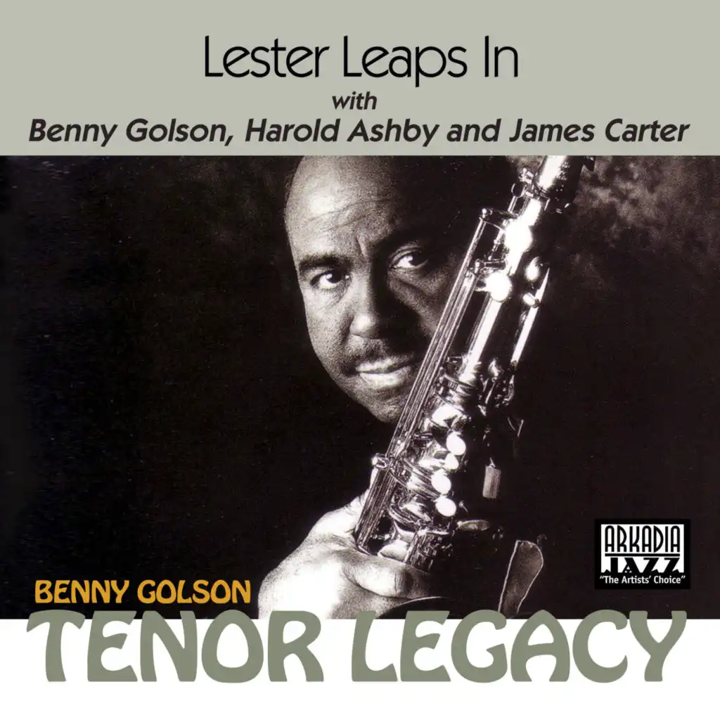 Benny Golson, Harold Ashby & James Carter