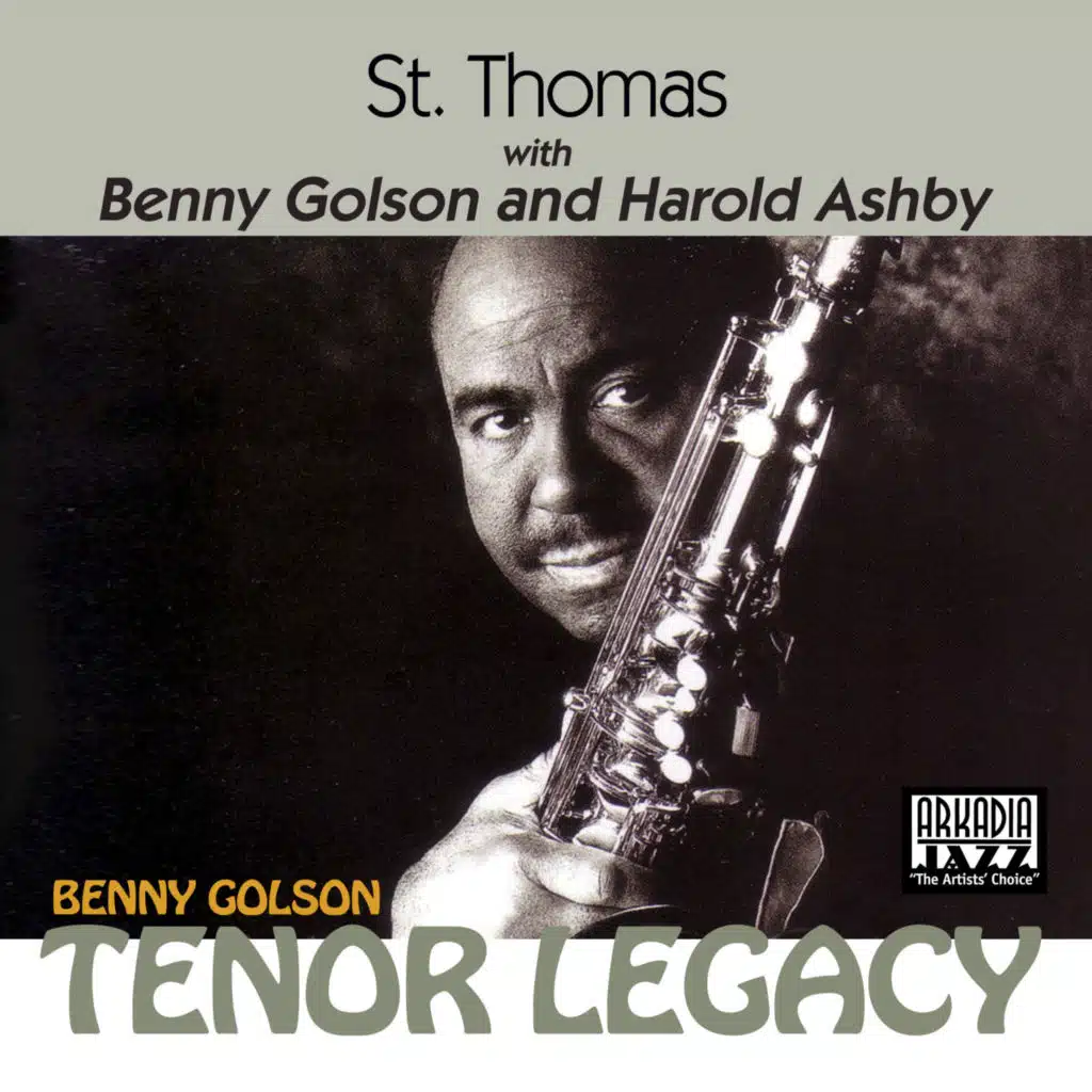 Benny Golson, Harold Ashby & Joe Farnsworth