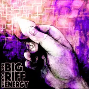 Big Riff Energy Remixes