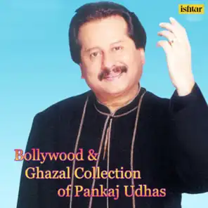 Bollywood & Ghazal Collection of Pankaj Udhas