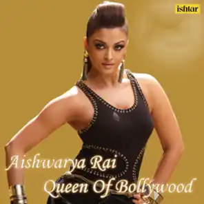 Aishwarya Rai Queen of Bollywood
