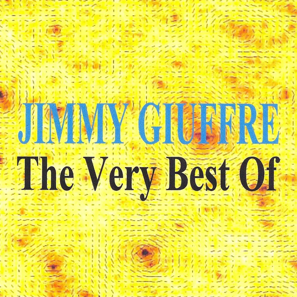 The Very Best of Jimmy Giuffre