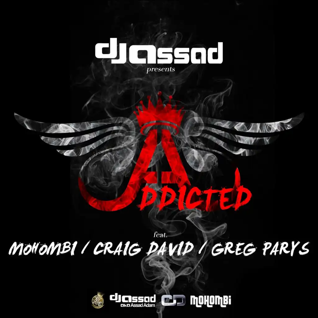 Addicted (Extended No Rap Version) [feat. Mohombi, Craig David & Greg Parys]