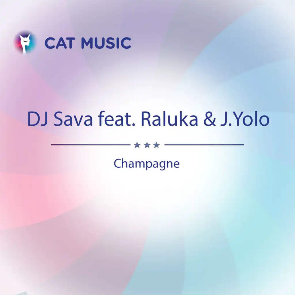 Champagne (feat. Raluka & J. Yolo)