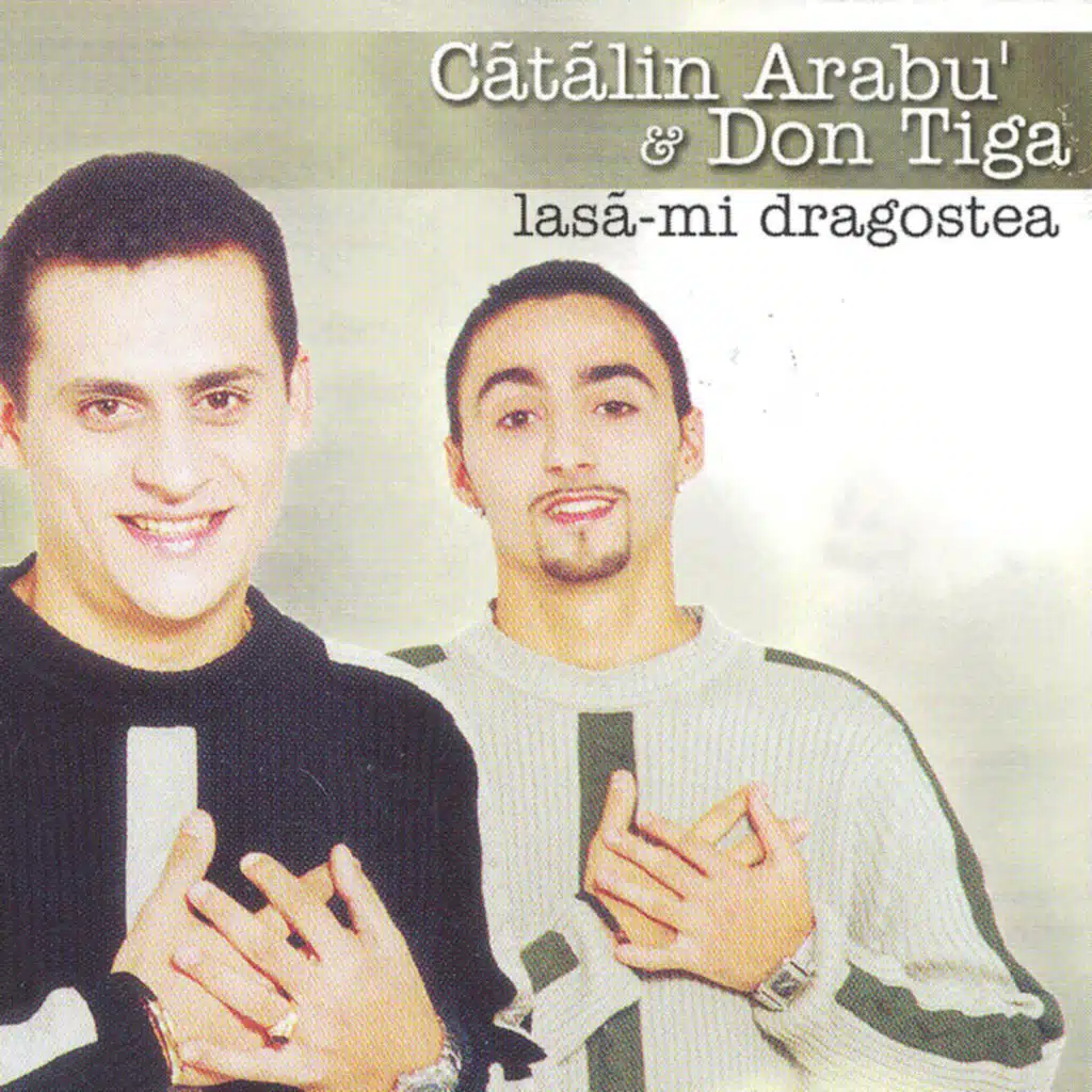 Catalin Arabu & Don Tiga