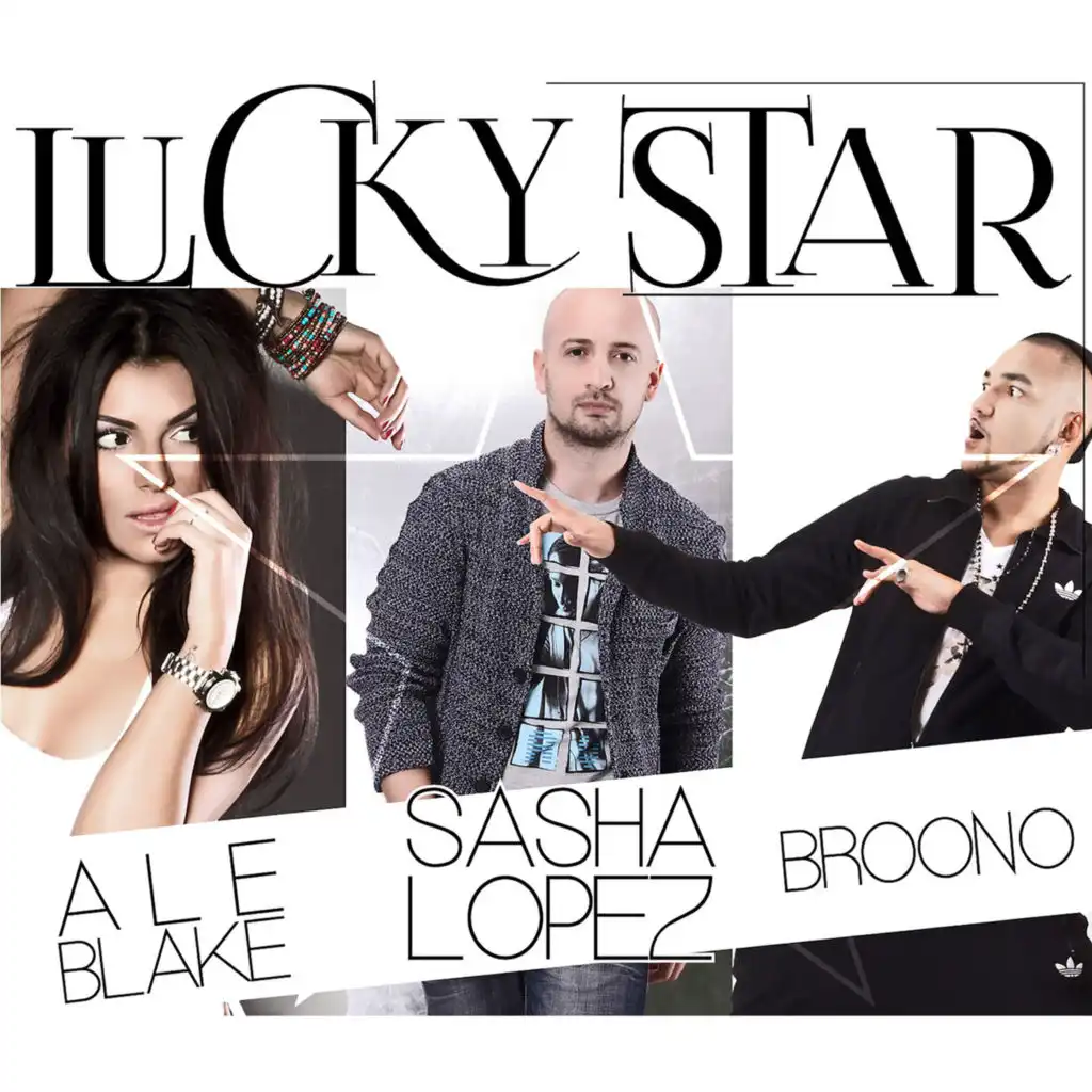 Lucky Star (feat. Ale Blake & Broono)