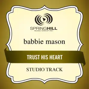 Trust His Heart (Studio Track w/o Background Vocals)