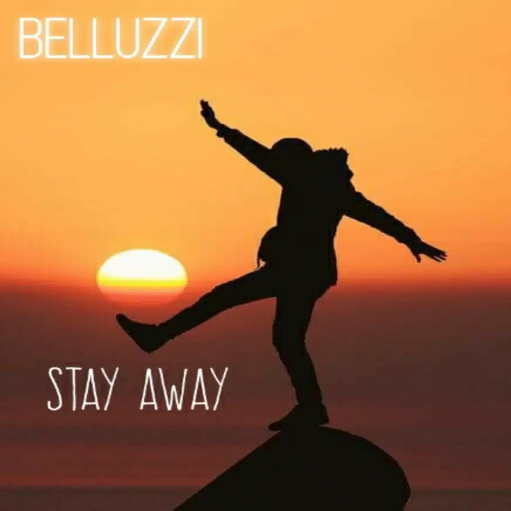 Stay Away