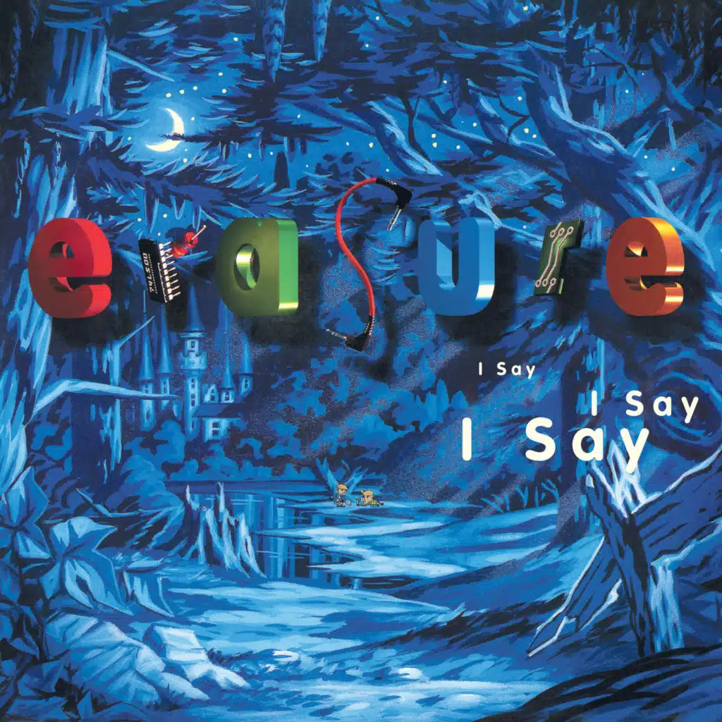 I Say I Say I Say (2021 Expanded Edition) [2021 Remaster]