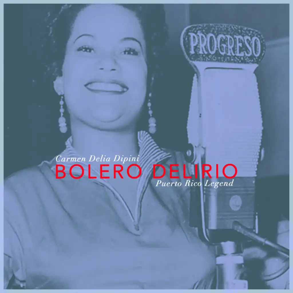 Bolero Delirio - Carmen Delia Dipini Puerto Rican Legend