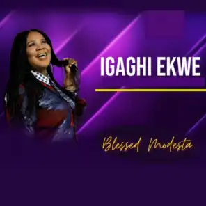 Igaghi Ekwe (feat. Olukayode Ogedengbe)