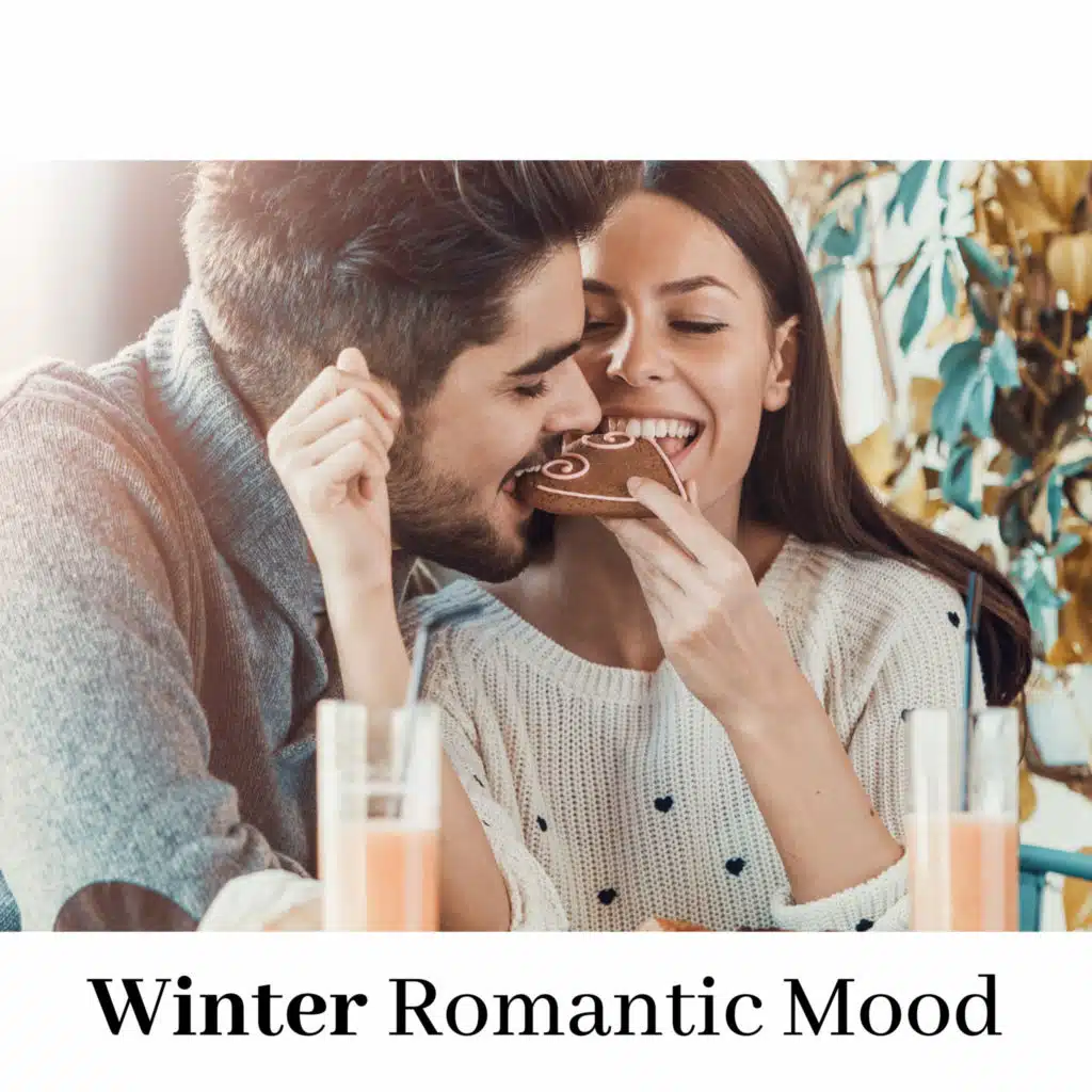 Winter Romantic Mood: Instrumental Jazz Music Collection 2021, Dinner Music, Music for Lovers