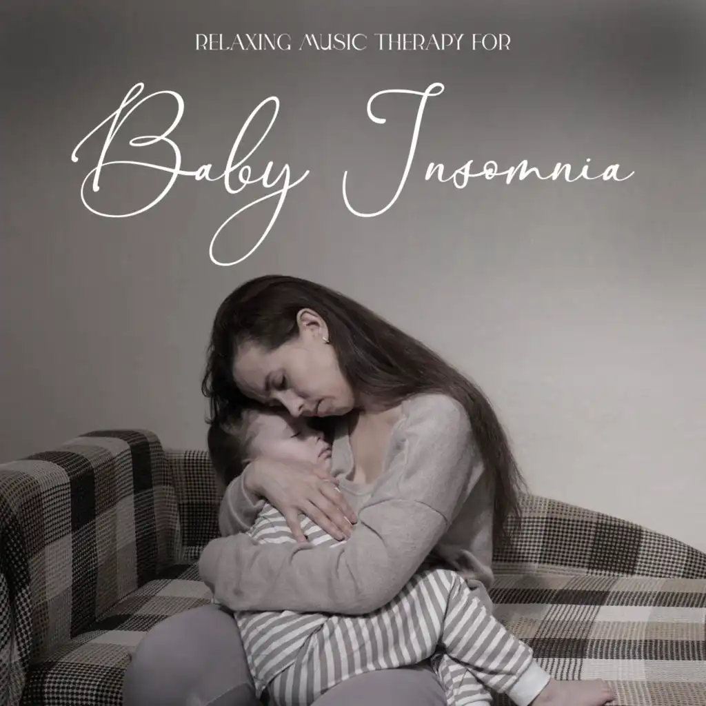 Relaxing Music Therapy for Baby Insomnia