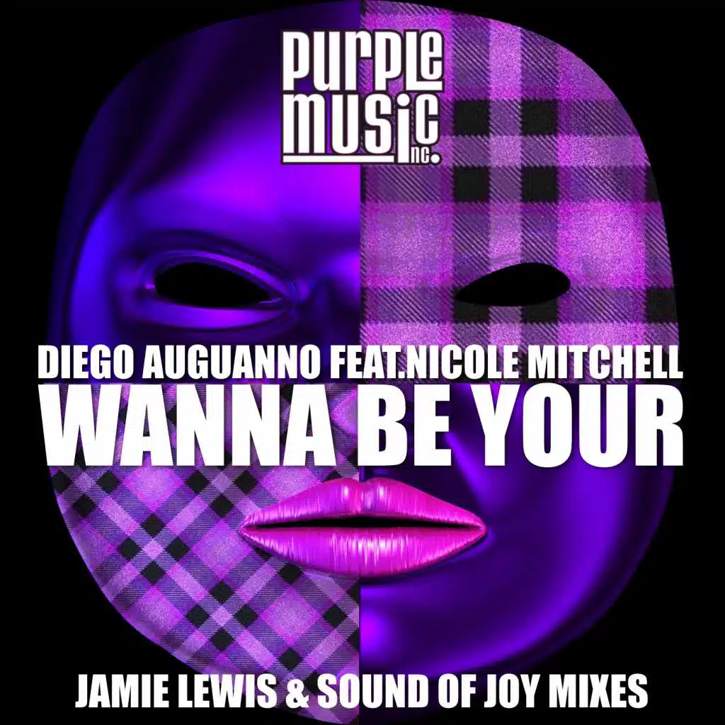 Wanna Be Your (Jamie Lewis Re-Twisted) [feat. Nicole Mitchell]