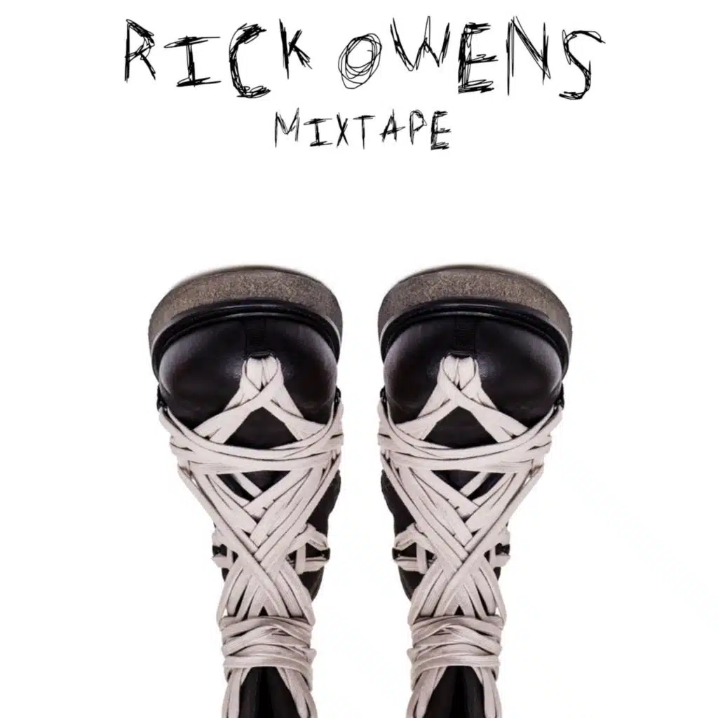 Rick Owens Mixtape