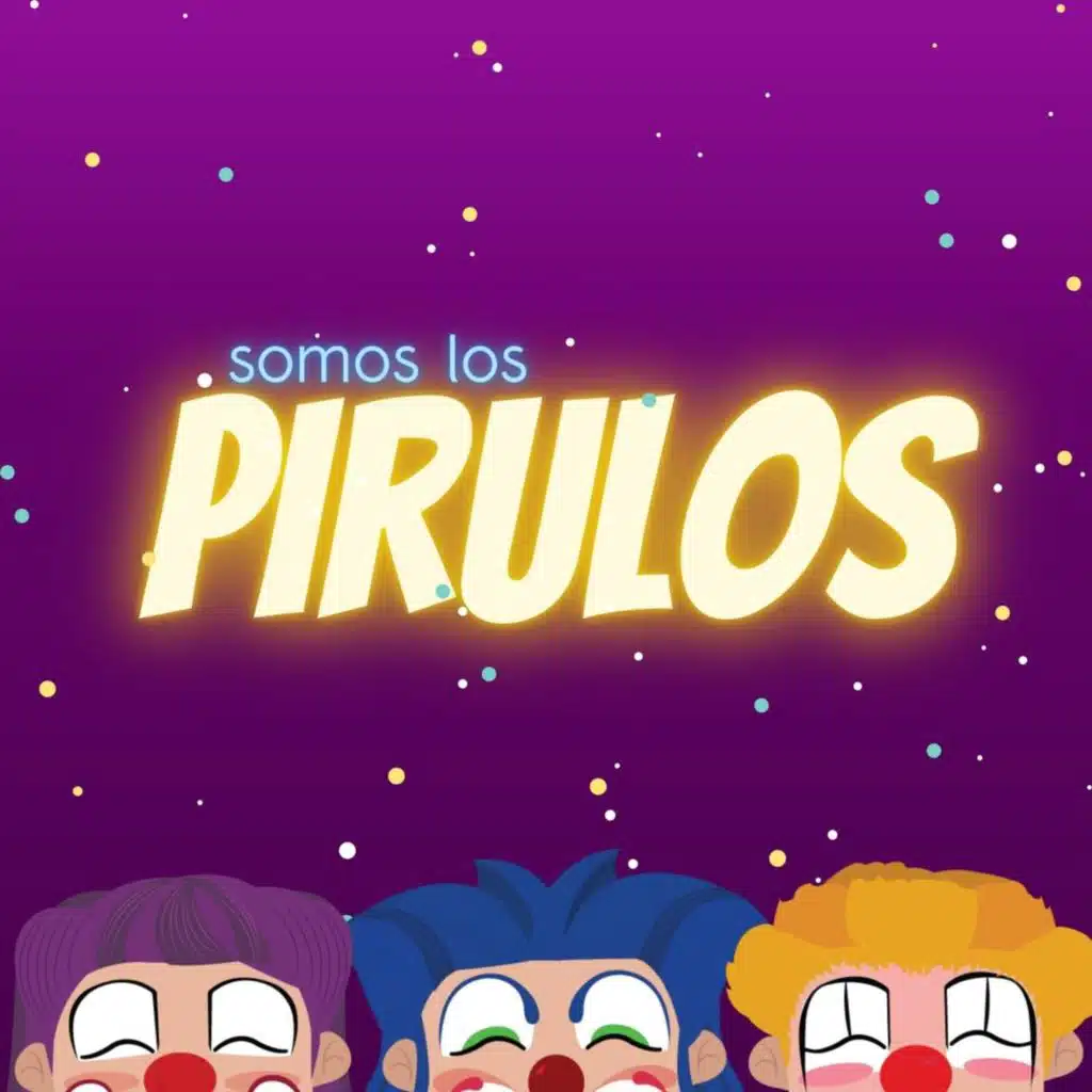 Somos los Pirulos