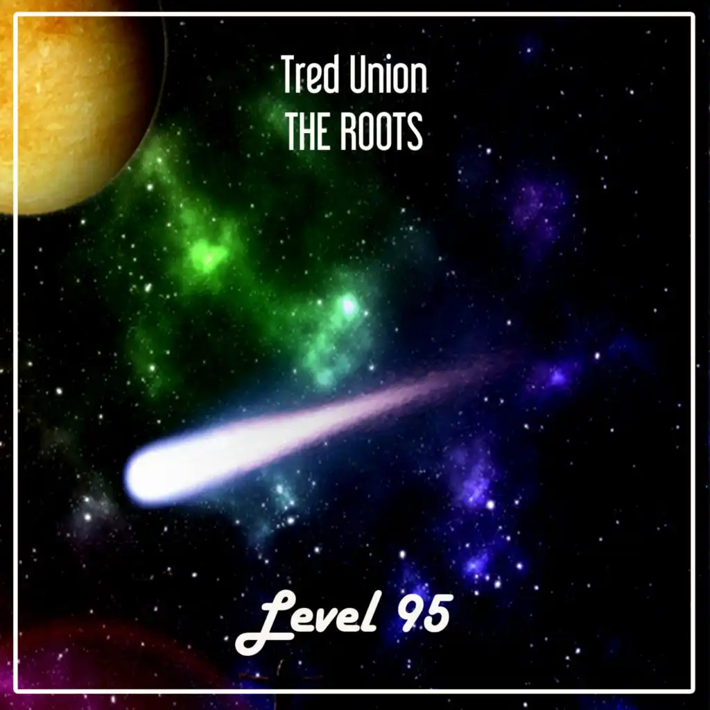 The Roots (Tred Union Cut Mix)