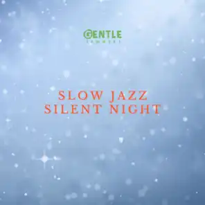Slow Jazz Silent Night