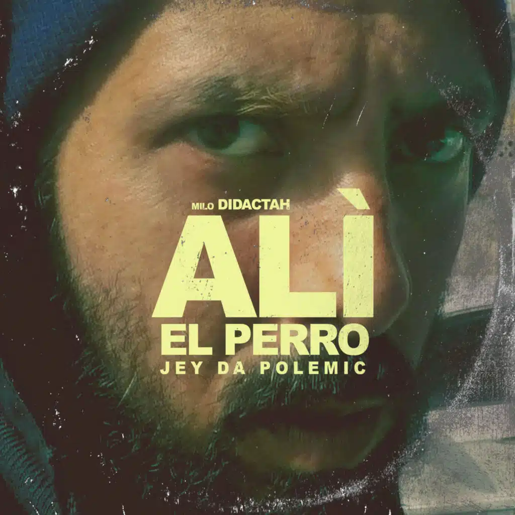 ALÍ El Perro (feat. Jey Da Polemic)