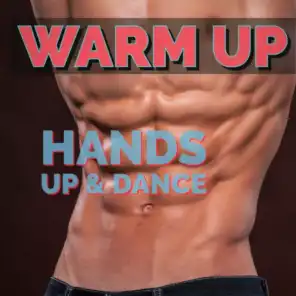 Warm up Hands up & Dance (Fitness Workout Music)