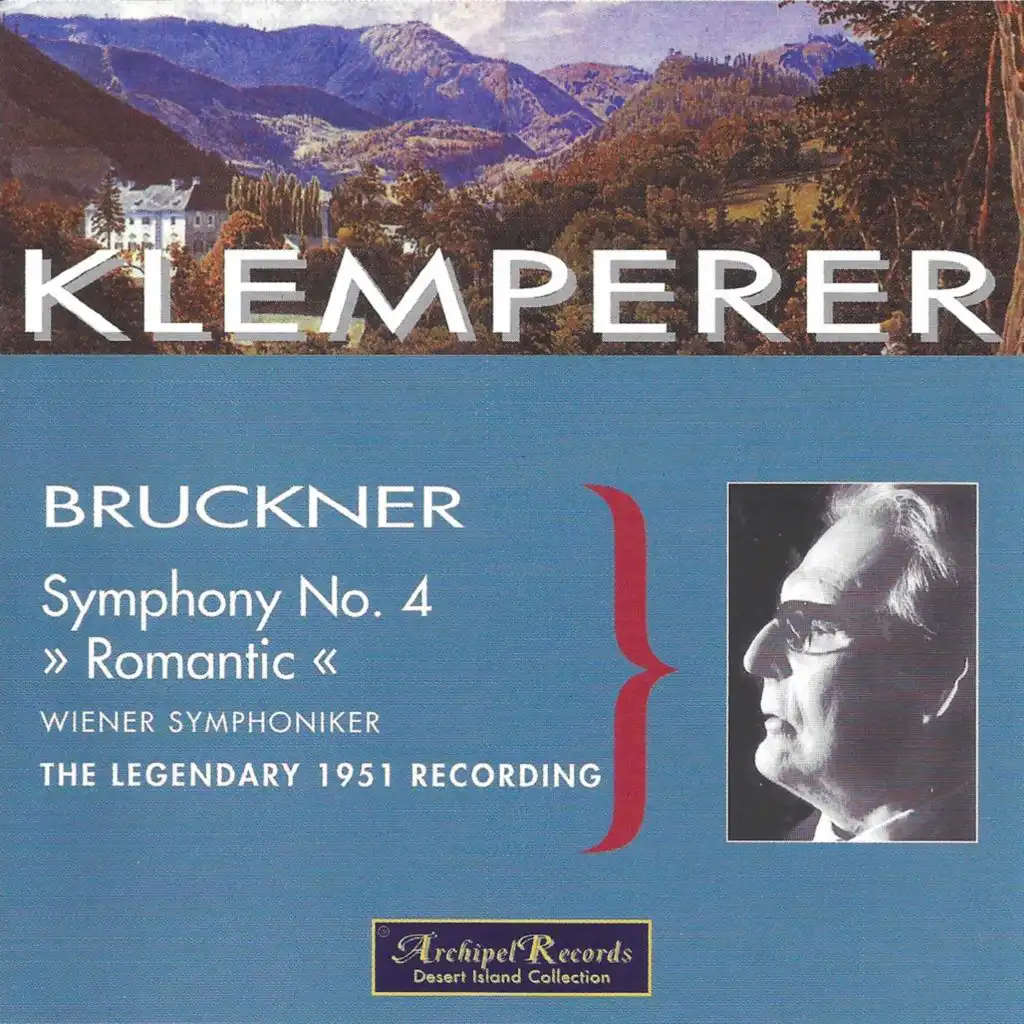 Bruckner: Symphony No. 4 in E-Flat Major, WAB 104 "Romantic" (1881 Version, Haas Edition)