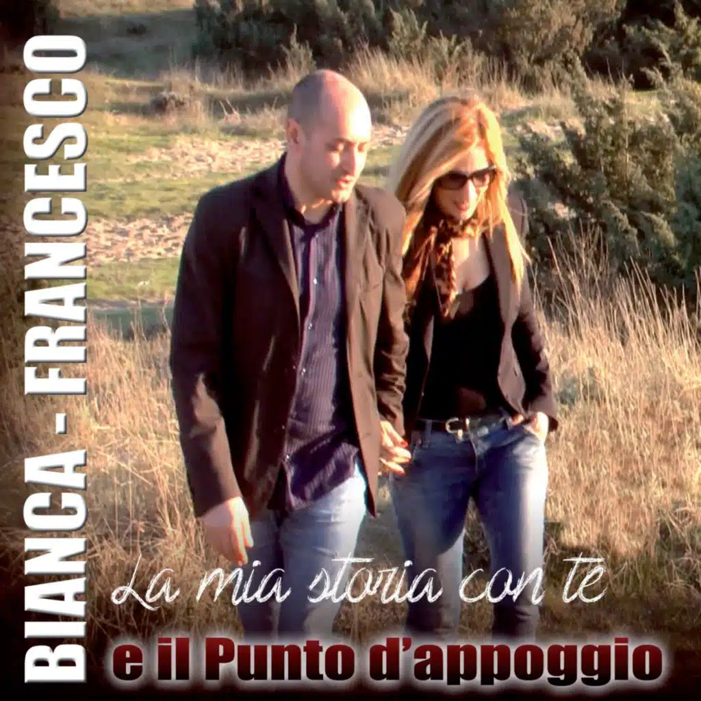 Bianca & Francesco e il Punto d'Appoggio