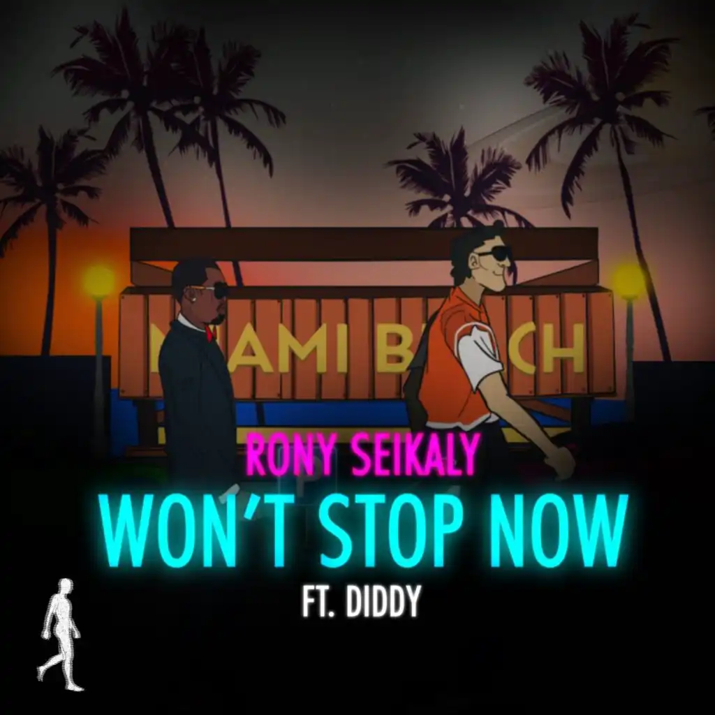 Won't Stop Now (feat. Diddy)