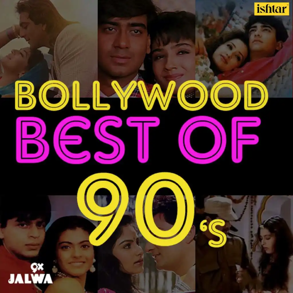 Bollywood Best of 90's