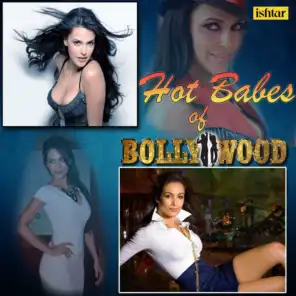 Hot Babes of Bollywood