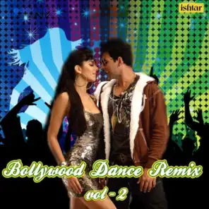 Bollywood Dance Remix, Vol. 2