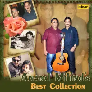 Anand Milind's Best Collection