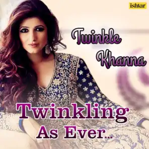 Twinkle Khanna - Twinkling as Ever
