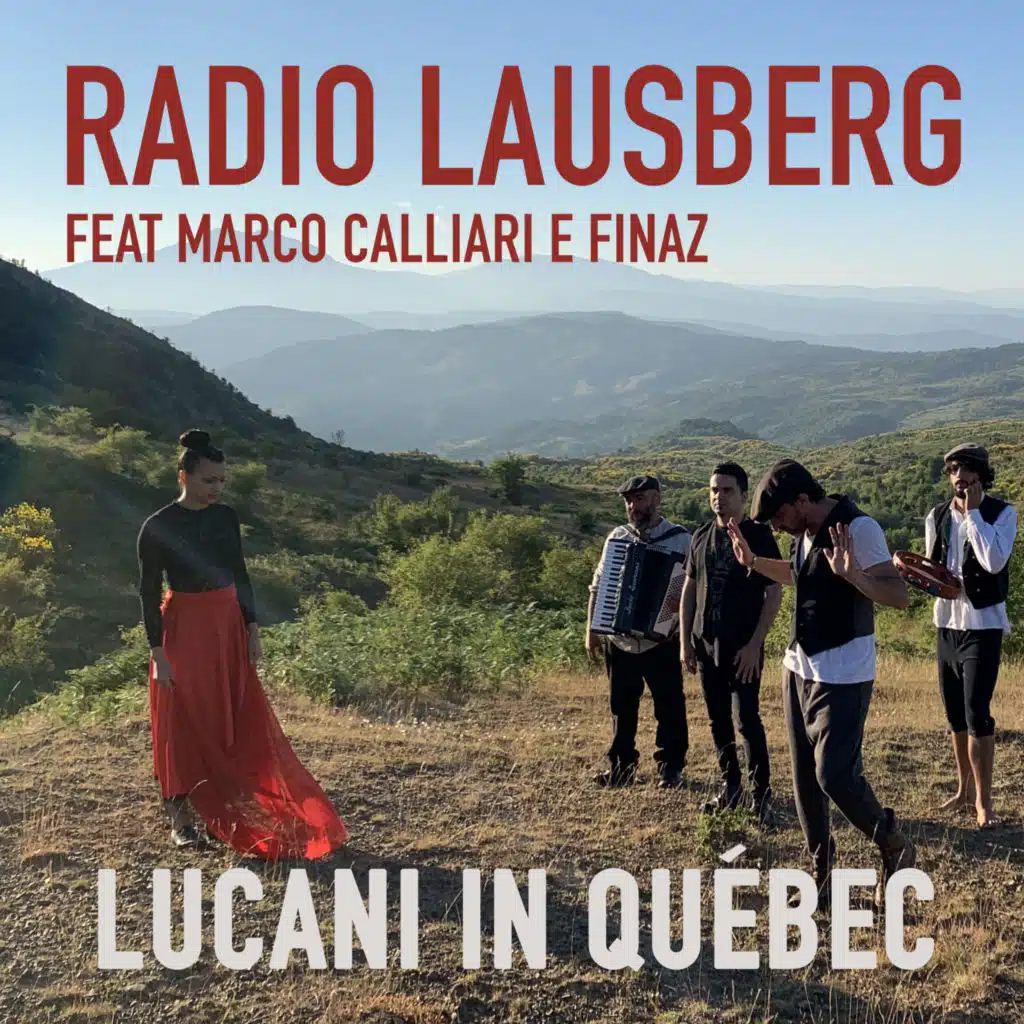 Lucani in Québec (feat. Finaz & Marco Calliari)