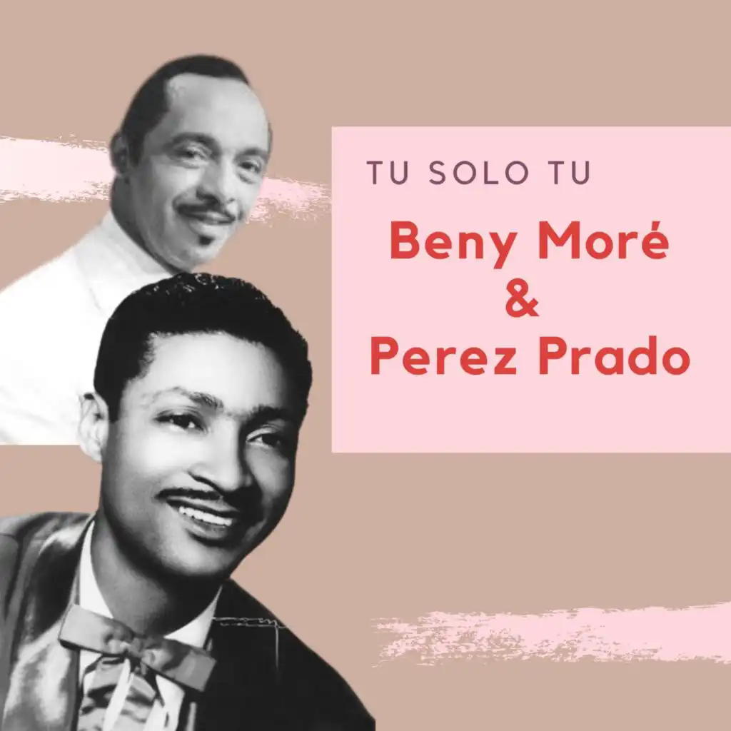 Beny More & Perez Prado