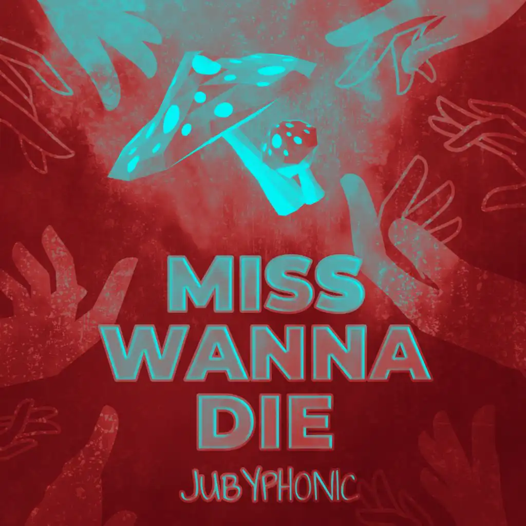 Miss Wanna Die (feat. Master Andross)